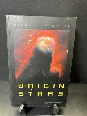 The Origin Of Stars, Hardcover by Michael D Smith