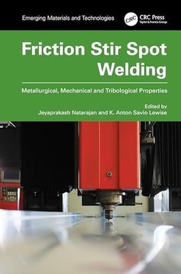 Friction Stir Spot Welding (Emerging Materials and Technologies) -