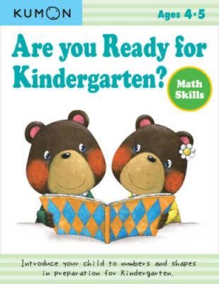 Are you Ready for Kindergarten?: Math Skills - Paperback By Kumon - GOOD