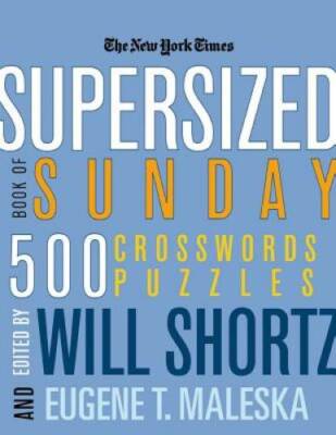 The New York Times Supersized Book of Sunday Crosswords: 500 Puzzles (New - GOOD