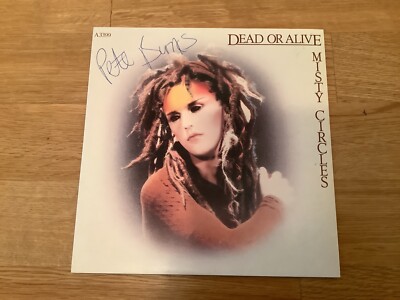 DEAD OR ALIVE - MISTY CIRCLES ( PETE BURNS DOUBLE SIGNED 7'' SINGLE 1983).