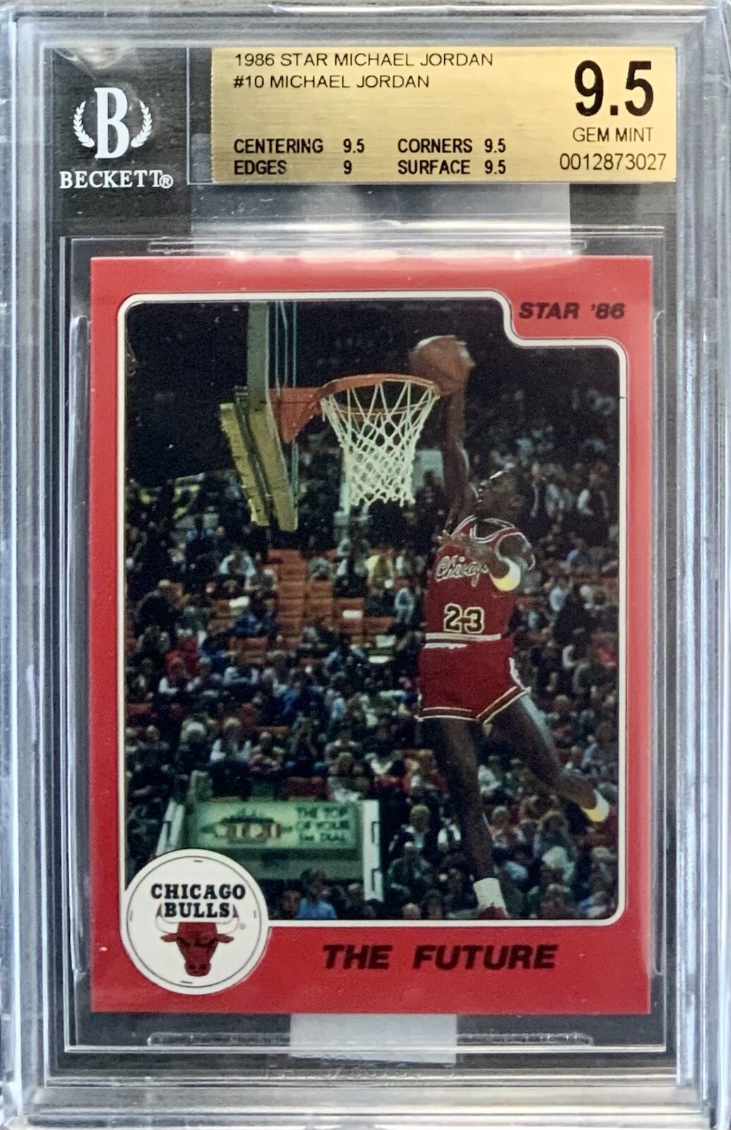 1986 STAR MICHAEL JORDAN #10 RC ROOKIE HOF THE FUTURE BGS 9.5 GEM MINT