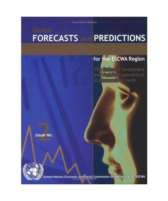 Global Forecasts And Predictions for the Escwa Region: Monetary And Fiscal Trend