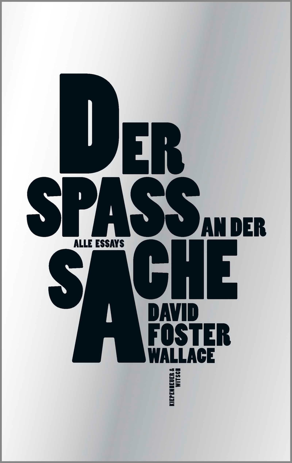Der Spaß An Der Sache David Foster Wallace