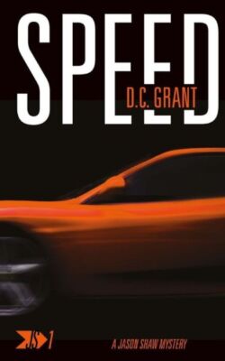 Speed: Js 1 A Jason Shaw Mystery