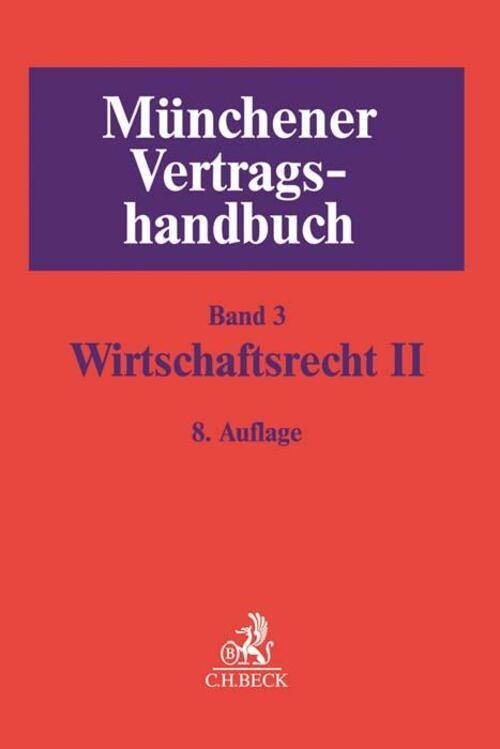 Thumbnail - Münchener Vertragshandbuch Bd. 3: Wirtschaftsrecht Ii | Malte