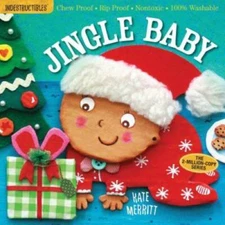 Indestructibles: Jingle Baby - Paperback By Merritt, Kate - GOOD