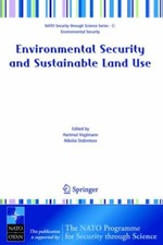 Environmental Security and Sustainable Land Use, Vogtmann, Vogtmann, Dobrets-,