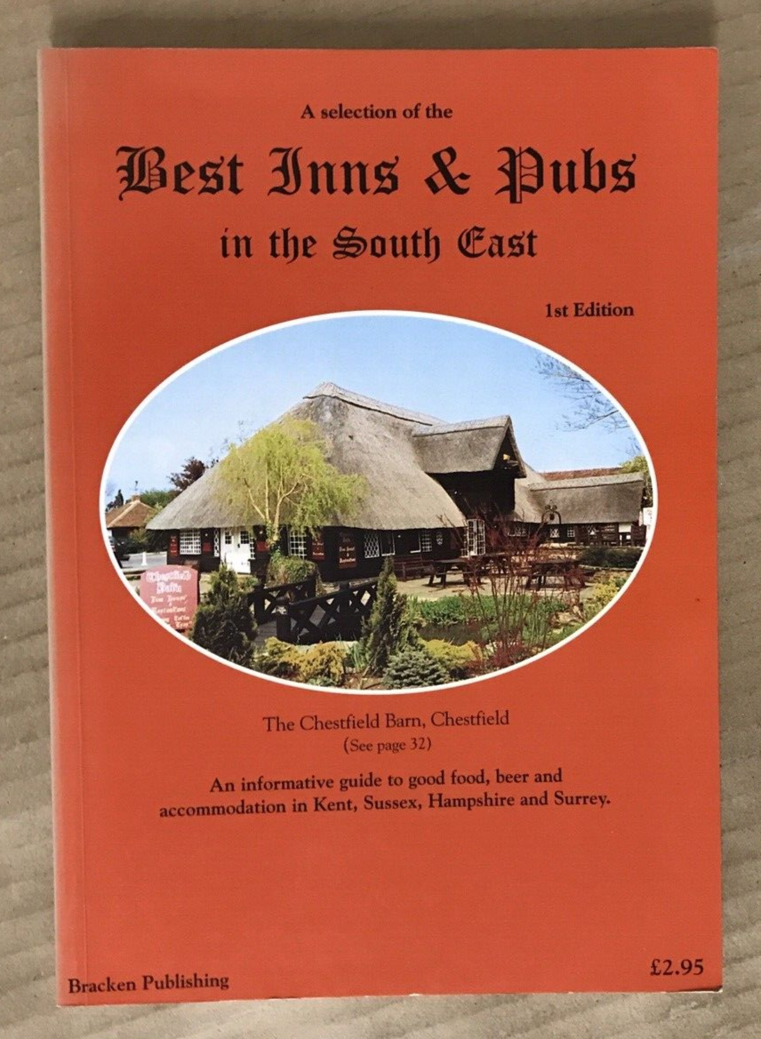 Selection of Best Inns and Pubs in the South East (England) -  Paperback 1991