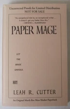 Paper Mage Leah R. Cutter (Uncorrected Proof) Trade PB 1st Roc (2003)