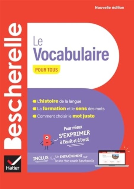 Bescherelle - Le vocabulaire pour tous (nouvelle edition) by Adeline Lesot