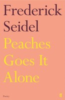 Peaches Goes It Alone | Frederick Seidel | Englisch | Taschenbuch | 2019