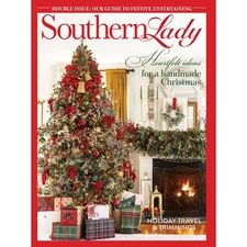 Southern Lady Magazine Nov/Dec 2025 Heartfelt Handmade Christmas Issue & more!