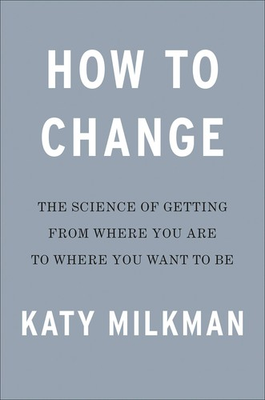 #ad #ad How to Change: The Science of Getting from Where You Are to Where You Want t... $13.00