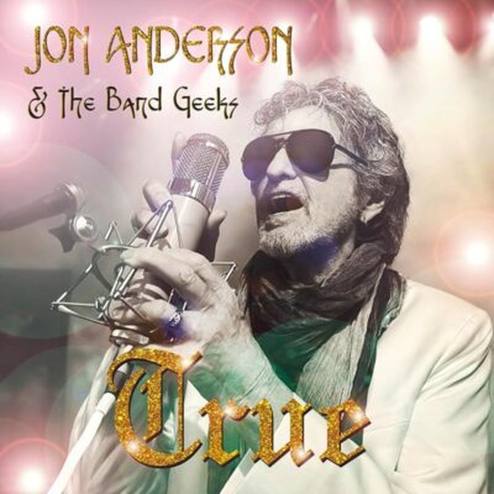 JON ANDERSON & THE BAND GEEKS-True-JAPAN CD Bonus Track 2024