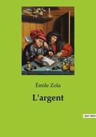 ÉMile Zola | L'argent | Taschenbuch | FranzöSisch (2022) | Culturea