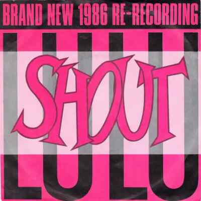 Lulu Shout / Shout (Acapella Mix), Shout (Still Shouting Mix) Jive
