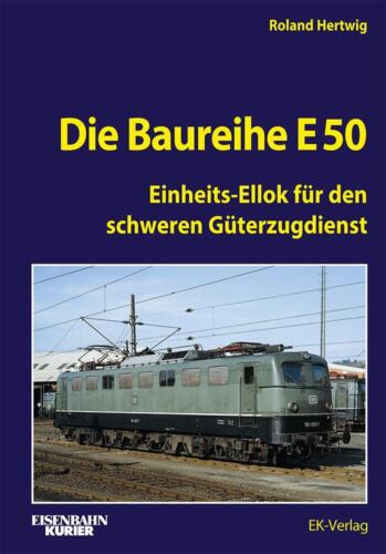 Die Baureihe E 50 Roland Hertwig - Imagen 1 de 1