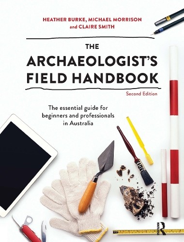 The Archaeologist's Field Handbook - 9780367719692