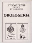 OROLOGERIA – L’Encyclopedie – Trattato con TAVOLE ed illustrazioni