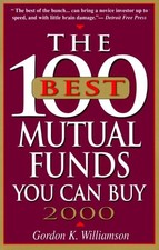 The 100 Best Mutual Funds You Can Buy, 2000 The 100 Best Mutual Funds You Can Buy, 2000