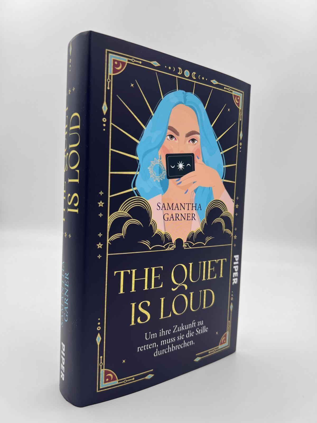 Thumbnail - The Quiet Is Loud | Samantha Garner | Deutsch | Buch | 400 S. | 2023