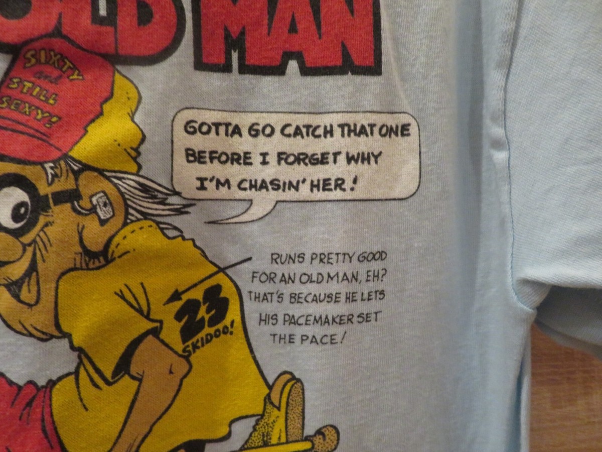 VINTAGE 80'S FUNNY HUMOROUS Dirty Old Man Single Stitch