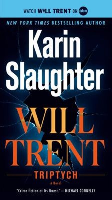 Triptych : A Will Trent Novel Paperback Karin Slaughter