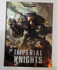 Warhammer 40,000 - Codex - Imperial Knights 2015 - Hardcover - Like New