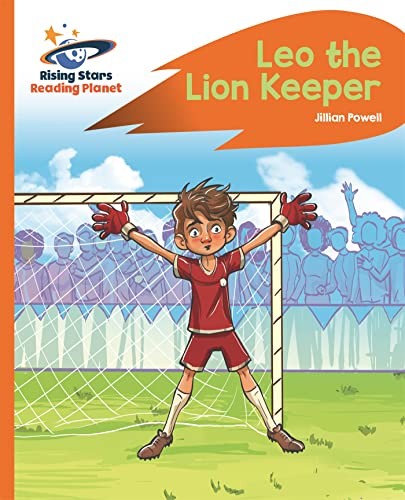Reading Planet - Leo the Lion Keeper - Orange: Rocket Phonics by Jillian Powell - Image 3