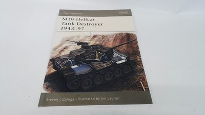 			M18 Hellcat Tank Destroyer 1943-97 (New Vanguard), Zaloga, Steven		