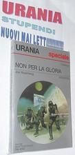 urania 1103 joel rosenberg NON PER LA GLORIA  nuovo MAI LETTO !!!