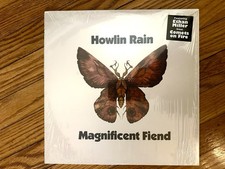 HOWLIN RAIN - MAGNIFICENT FIEND 2008 LP ON BIRDMAN RECORDS ETHAN MILLER