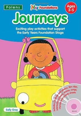 Journeys (Play Foundations (Age 3-5 Years)), Michael, Beverley,Crowther, Clare,E