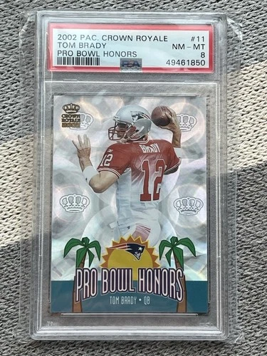 2002 Pacific Crown Royale NFL Football Card, Pro Bowl Honors, Tom Brady, PSA 8