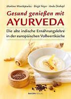 Thumbnail - Gesund Genießen Mit Ayurveda | Buch | 9783901618703