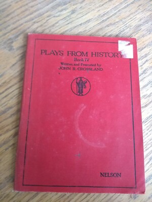 plays from history book 4 John Crossland Softback 