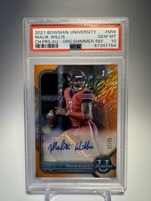 2022 Bowman University Malik Willis Orange Shimmer Refractor Auto 17/25 PSA 10