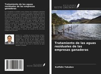 Kutfidin Yakubov | Tratamiento De Las Aguas Residuales De Las Empresas Ganaderas