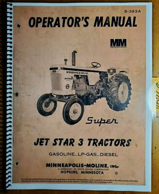Minneapolis-Moline Jet Star 3 Gasoline Diesel LP Tractor Owner Operator's Manual