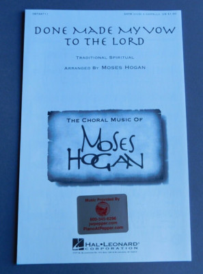 Done Made My Vow to the Lord - SATB divisi a cappella - 2000 sheet music - Hogan