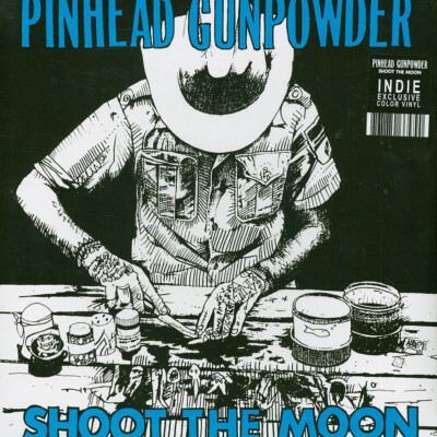 Pinhead Gunpowder - Shoot The Moon (Vinyl LP - 1999 - US - Reissue)