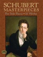 Schubert Masterpieces for Solo Piano : 20 Works by Franz Schubert 2015, ...