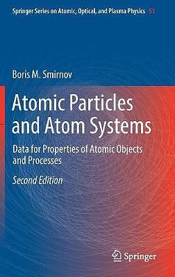 Atomic Particles and Atom Systems - 9783319754048