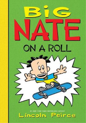 Lincoln Peirce Big Nate on a Roll (Gebundene Ausgabe) Big Nate Set 1 (US IMPORT)