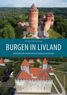 Burgen in Livland Christofer Herrmann