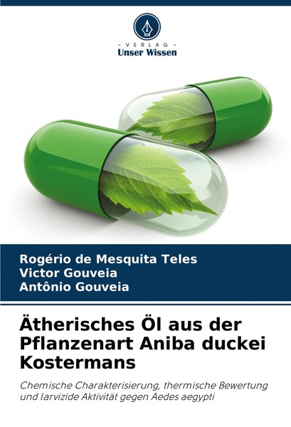 RogéRio De Mesquita Teles (U. A.) | ÄTherisches ÖL Aus Der Pflanzenart Aniba...-image