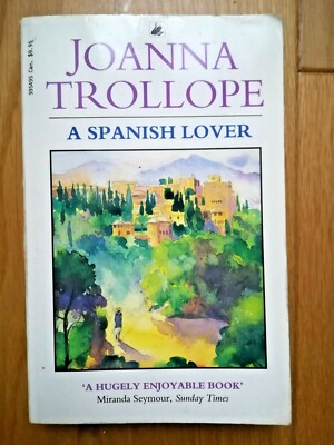 A SPANISH LOVER (Englisch), Joanna Trollope, Black Swan, 1994