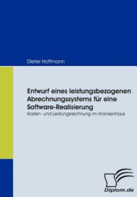 Entwurf Eines Leistungsbezogenen Abrechnungssystems F?R Eine Software-Reali...