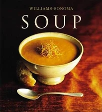 Williams-Sonoma Collection: Soup - Hardcover - ACCEPTABLE